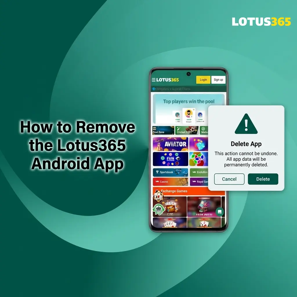 Step-by-step guide to uninstall Lotus365 Android app via home screen long-press or Settings Apps menu