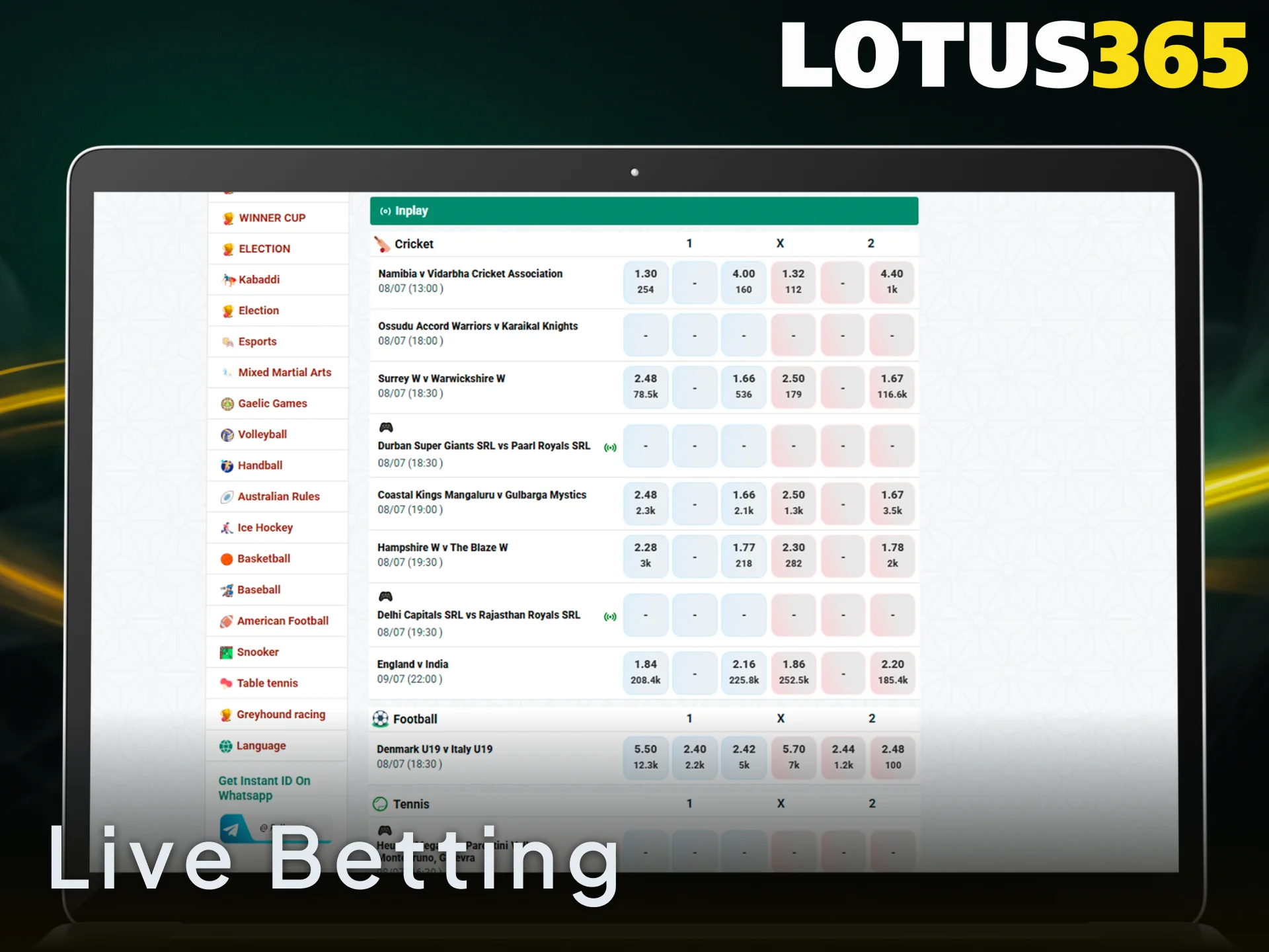 Place real-time sports wagers using the dynamic Lotus365 live betting interface.